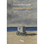 Sel Yayıncılık Onlardan Uzakta Laurent Mauvignier Ciltsiz 72 Sayfa Eser