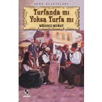 Turfanda Mı Yoksa Turfa Mı