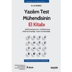 Seçkin Yazılım Test Mühendisinin El Kitabı ISTQB Temel Seviye Test : ISTQB İleri Seviye ISTQB Test Yöneticiliği : Yazılım Test Mühendisliği Dr. Ali Gürbüz 4. Baskı, Eylül 2025