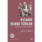 İthaki Yayınları Komik Edebi Türler: Parodi, Satir ve Ironi