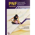 PNF Proprioseptif Nöromusküler Fasilitasyon Teknikleri