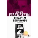 Agora Kitaplığı Kısa Film Senaryosu Sergei Eisenstein 75 Sayfa Ciltsiz Hobi Kitapları Yayın Evi