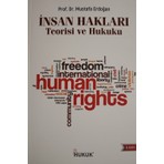 Hukuk Yayınları Mustafa Erdoğan İnsan Hakları Teorisi ve Hukuku 2020 Yayın Evi Hukuk Normal Boy 350 Sayfa