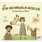 Meraklı Kaşifler Ufak Bir Mimarlık Meselesi