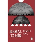 Devlet Ana - Kemal Tahir