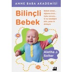 Doğan Kitap Bilinçli Bebek - Aletha J. Solter Doğan Yayın Evi ile Bilimsel İnceleme ve Anne Baba Akademisi