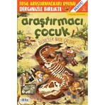 Araştırmacı Çocuk Merkezi Araştırmacı Çocuk 71. Sayı: Fosil Bilimciler Nasıl Çalışır?