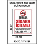 Özgül Reklam Burada Sigara Içilmez Uyarı Dijital Baskı Folyo / Sticker