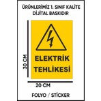 Özgül Reklam Elektrik Tehlikesi Uyarı Dijital Baskı Folyo / Sticker