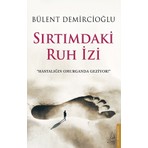 Destek Yayınları Sırtımdaki Ruh İzi Bülent Demircioğlu 376 Sayfa Ciltsiz Kitap
