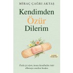 İndigo Kitap Kendimden Özür Dilerim Miraç Çağrı Aktaş 216 Sayfa Ciltsiz Türkçe Yayın