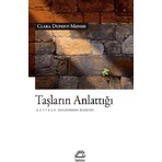 İletişim Yayınları Taşların Anlattığı Clara Dupont-Monod
