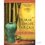 Beyaz Balina Yayınları Kırık Çömlek Parçası Linda Sue Park 2002 Newbery Ödüllü Edebiyat