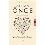 Ortapia Yayınları Aşktan Önce -Nöromantik İlişkiler - Serkan Karaismailoğlu - M. Ali Karaismailoğlu