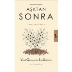 Ortapia Yayınları Aşktan Sonra - Nöromantik İlişkiler - Serkan Karaismailoğlu - M. Ali Karaismailoğlu