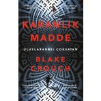 İthaki Yayınları Karanlık Madde Blake Crouch Ciltsiz 352 Sayfa Gerilim Romanı