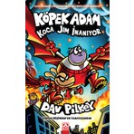 Altın Kitaplar Köpek Adam 14 - Koca Jim Inanıyor - Dav Pilkey