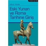 İletişim Yayınları Oğuz Tekin Eski Yunan ve Roma Tarihine Giriş Normal Boy 349 Sayfa Ciltsiz Yayın