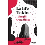 Can Yayınları Latife Tekin'in Sevgili Arsız Ölüm Romanı Karton Kapak