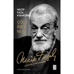 Çöle Inen Nur Necip Fazıl Kısakürek