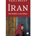 İran:Gül, Bülbül Ve Şiir Ülkesi