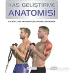 Akılçelen Kitaplar Kas Geliştirme Anatomisi - Craig Ramsay 160 Sayfa Arkadaş Yayınevi Tarafından Yayınlandı