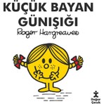Doğan Çocuk Küçük Bayan Günışığı - Roger Hargreaves