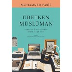 İnsan Yayınları Üretken Müslüman Mohammed Faris 224 Sayfa Türkçe Kitap İslam ve Psikoloji