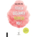 Akademisyen Kitabevi Gizem Köse'nin Yerken Düşünmek Mümkün Mü? - Yeme Farkındalığı Üzerine Normal Boy Kitap