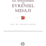Hz.Muhammed Ve Evrensel Mesajı - İbrahim Sarıçam