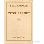 Yitik Cennet - Sezai Karakoç