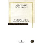 İş Bankası Kültür Yayınları Yunus Emre Hayatı Ve Bütün Şiirleri - Abdülbaki Gölpınarlı Normal Boy Karton Kapak