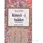Bedir Yayınları Kimya-i Saadet (Mutluluk Hazinesi) - İmam-ı Gazali Bedir Yayın Evi Normal Boy Ciltli 830 Sayfa