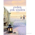 Pegasus Yayınları Evden Çok Uzakta - Kristin Hannah