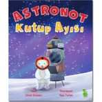 Yeşil Dinozor Astronot Kutup Ayısı - Gönül Simpson Masal & Öykü 32 Sayfa Türkçe Kitap Çocuklar İçin