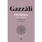 Ketebe Yayınları Gazzâlî Dil Belası (Dilin Afetleri)