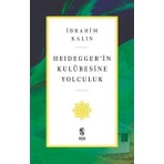 İnsan Yayınları Heidegger’in Kulübesine Yolculuk