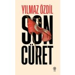 Yılmaz Özdil'in Sia Kitap Son Cüret 456 Sayfa Ciltsiz Kırmızı Kedi Yayınevi Yayını