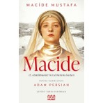 Mundi Kitap Macide - 2. Abdülhamit’in Gelininin Anıları Macide Mustafa