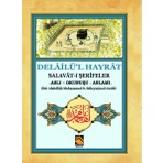 Buhara Yayınları Delailü'l Hayrat - Salavat-I Şerifeler (Aslı - Okunuşu - Anlamı)