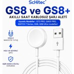 Schitec Watch Gs8 ve Gs8+ Ultra Wireless Charge Hızlı Şarj Cihazı