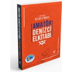 Amatör Denizcilik Federasyonu Amatör Denizci El Kitabı - Sezar Atmaca