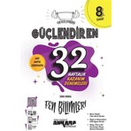 Ankara Yayıncılık Ankara 8.Sınıf Güçlendiren Fen Bilimleri 32 Haftalık Kazanım Dene