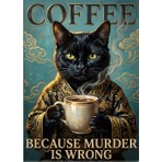 Tablomega Coffee Because Murder Is Wrong Kara Kedi Dekoratif Kanvas - Mdf Ahşap Tablo