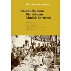 Istanbullu Rum Bir Ailenin Mutfak Serüveni