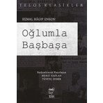 Esranın Dünyası Oğlumla Başbaşa