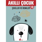 Çınar Yayınları Şekiller ve Renkler - Akıllı Çocuk 10