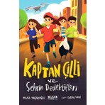 Timaş Gülce İlk Genç Timaş Çocuk Kaptan Çilli ve Şehrin Dedektifleri
