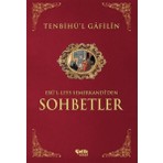  Sohbetler Tenbihü'l Gafilin