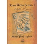 S'82 Kara Oklar Çetesi 1 - Büyük Macera (Ciltli)